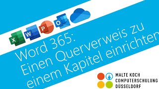 Word 365 Einen Querverweis zu einem Kapitel einrichten [upl. by Dnomder]