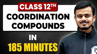 COORDINATION COMPOUNDS in 185 Minutes  Chemistry Chapter 5  Full Chapter Revision Class 12th [upl. by Azilef]