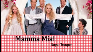 Mamma Mia The Movie  Super Trouper Lyrics [upl. by Hippel]