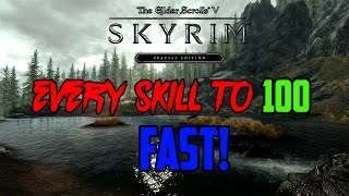 Skyrim Special Editon Every skill to 100 How to level up every skill to 100 fast [upl. by Dareece]