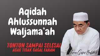 MEMAHAMI AQIDAH AHLUSSUNNAH WAL JAMAAH [upl. by Annoyed]