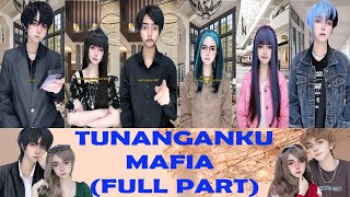 TIKTOK REVLICCA  TUNANGANKU MAFIA FULL PART [upl. by Aicilra]