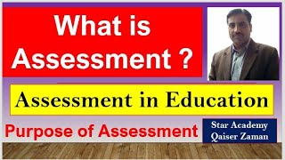 What is Assessment role of assessment in education asesment definition amp importance Star Academy [upl. by Yup]