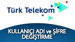 Kullanıcı Adı ve Şifre Öğrenme TÜRK TELEKOM [upl. by Mamie]