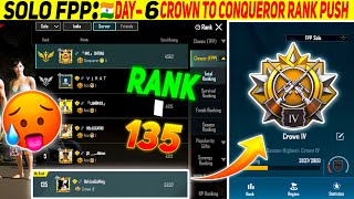 𝙎𝙊𝙇𝙊 𝙁𝙋𝙋  🇮🇳 DAY  6 CROWN TO CONQUEROR RANK PUSH IN SOLO FPP C6S18 BGMI 🔥✅ [upl. by Roban]