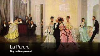 La Parure  Guy de Maupassant  Livre audio [upl. by Htidirem115]