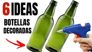 6 IDEAS PARA DECORAR BOTELLAS DE VIDRIO ❤️ HOME DECOR [upl. by Hahnke559]