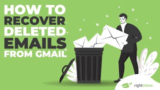 How to Recover Deleted Emails From Gmail [upl. by Nogaem]