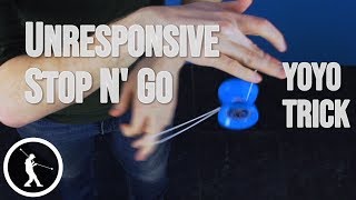 Learn the Unresponsive Stop N Go 1A Yoyo Trick [upl. by Ydnirb]