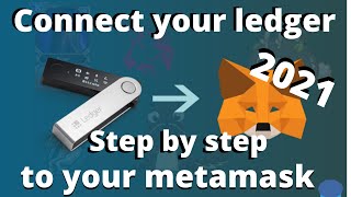 How to connect your ledger device to your Metamask May 2021 [upl. by Ferreby]