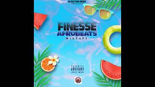 DJ DOTCOM PRESENTS FINESSE AFROBEATS MIXTAPE APRIL  2022 CLEAN⚡ [upl. by Alcina]