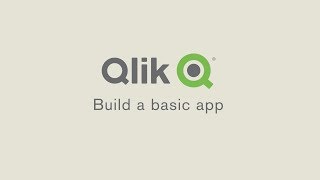 Build a basic app  Qlik Sense [upl. by Atinuaj634]