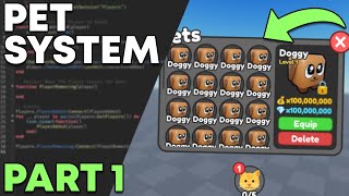 How To Make A PET SYSTEM Roblox Studio  PART 1 [upl. by Emerej]