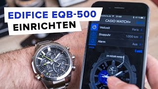 Deutsch Casio Edifice EQB500 VERBINDEN amp EINRICHTEN  FULLHD [upl. by Player]