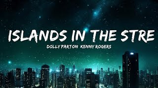 Dolly Parton Kenny Rogers  Islands In the Stream Lyrics  25mins of Best Vibe Music [upl. by Egidius171]