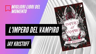 LIBRI DA LEGGERE LIMPERO DEL VAMPIRO di Jay Kristoff [upl. by Abbi]