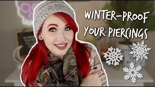 ITS COLD OUTSIDE  WinterProof Your Piercings [upl. by Orwin]