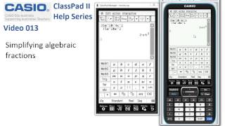 ClassPad Help 013  Simplifying algebraic fractions [upl. by Agna]