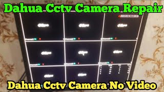 Dahua Cctv Camera Repair  Dahua Cctv Camera No Video  Dahua [upl. by Eiboh388]