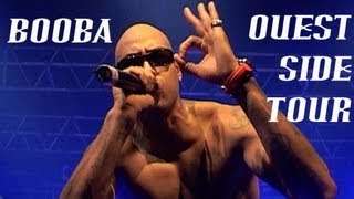 Booba  Ouest Side Tour  Part I [upl. by Anahs]