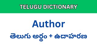 Author meaning in Telugu  Telugu Dictionary meaning intelugu [upl. by Anyad565]