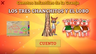 Cuento Infantil  Los Tres Chanchitos y el Lobo de la Granja [upl. by Longwood]