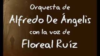 Dejame así  Alfredo De Angelis  Floreal Ruíz [upl. by Burg393]