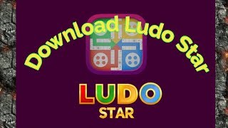 How To Download Ludo Star On Android Original Ludo Star [upl. by Pendergast258]