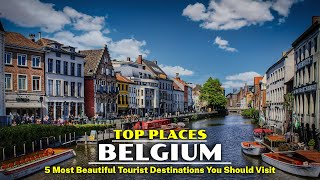 Exploring the Enchanting Beauty of Belgium  5 MustVisit Destinations [upl. by Akilegna]