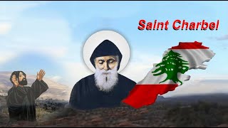 Mar Charbel القديس شربل [upl. by Mossberg]