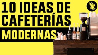 10 Ideas de Cafeterías Modernas [upl. by Wolgast818]