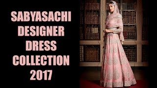 Latest Sabyasachi Designer Dress Collections [upl. by Nosneb]