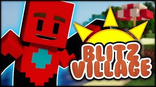 Minecraft  BLITZVILLAGE  Episode 1  House Builders [upl. by Hares971]