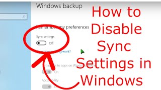 How to Disable Sync Settings in Windows [upl. by Eiddam515]