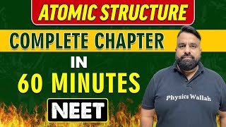 ATOMIC STRUCTURE in 60 minutes  Complete Chapter for NEET [upl. by Negrom]