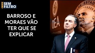 Moraes e Barroso recebem delegação da OEA e deixam STF em estado de alerta [upl. by Buchheim]