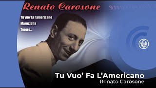 Renato Carosone  Tu Vuo Fa Llamericano con letra  lyrics video [upl. by Iret867]