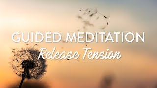 Release Tension in Body and Mind  Guided Meditation [upl. by Iny]