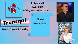 Transqat Episode 41 Eliot Schrefer [upl. by Napier]