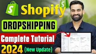 Shopify Dropshipping Complete Tutorial For Beginners 2024 [upl. by Alia]