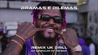 Plutónio  Dramas e Dilemas  Remix UK DRILL   MR AGUINALDO ON THE BEAT [upl. by Atiluap983]