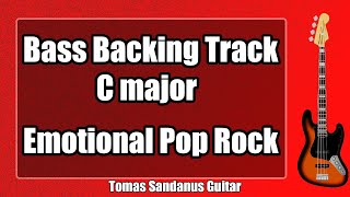 Bass Backing Track C major  Emotional Dreamy Pop Rock  NO BASS  ST 18 [upl. by Enier]