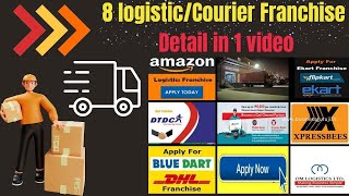 8 logistic detail in 1 video  best logistic franchise  amazon courier franchise  EKart franchise [upl. by Berfield329]