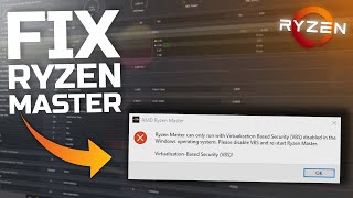 FIX RYZEN MASTER VBS ERROR  AMD Ryzen 3700x 2020 [upl. by Roht]