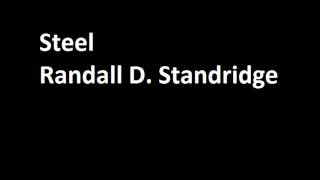 Steel  Randall Standridge [upl. by Duma]