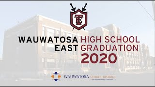 Wauwatosa East High School  Commencement Ceremony 2020 [upl. by Leslee198]