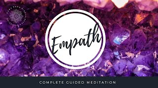 Empath Energy amp Emotion Realignment  Protection Guided Meditation [upl. by Anecuza]