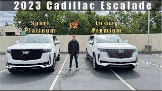 2023 Cadillac Escalade Sport Platinum vs Premium Luxury [upl. by Alyakcm]