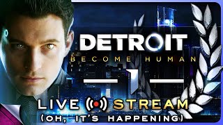 Im Actually Really Streaming Now  DETROIT Become Human — 1 — Multiplaythru Stream Series 4K [upl. by Bianka]