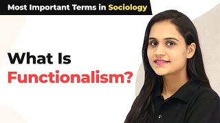 What Is Functionalism  Functionalism Theory  Most Important Terms in Sociology [upl. by Nagyam951]